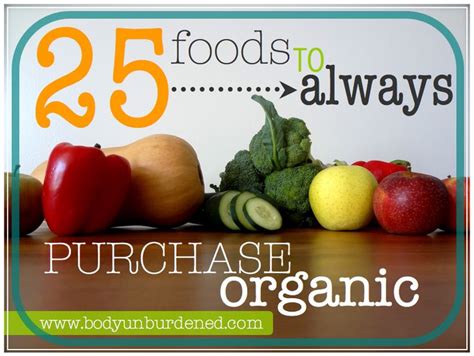 25 Foods To Always Purchase Organic Benefits Of Organic Food Organic