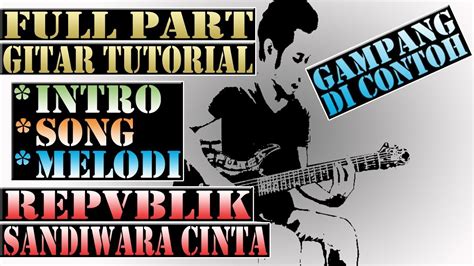 We did not find results for: Repvblik - Sandiwara Cinta Guitar Tutorial - YouTube