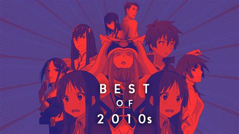 The 100 Best Anime Of The 2010s 911 Weknow