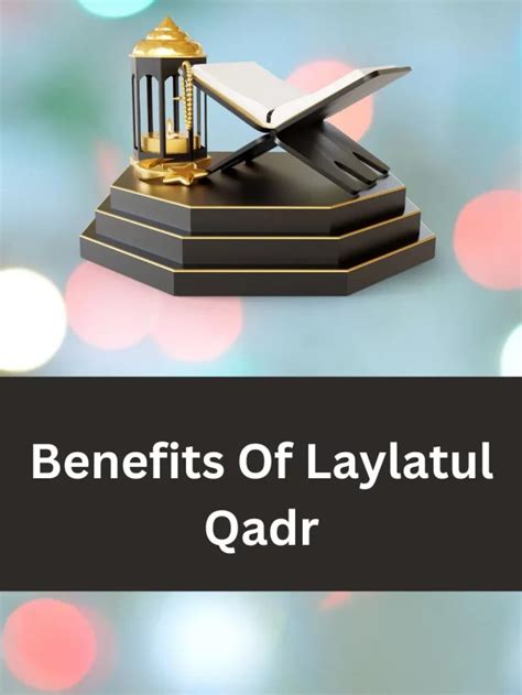 Benefits Of Laylatul Qadr Onlyislamway