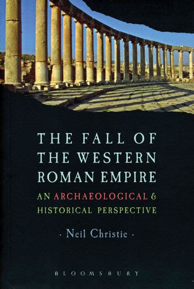 Book Review The Fall Of The Western Roman Empire An Archaeological