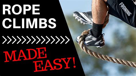 Rope Climb Technique How To Wrap Your Feet Rope Climb Climbing
