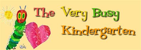 The Very Busy Kindergarten Kindergarten Blogs Kindergarten Teachers