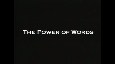The Power Of Words Youtube