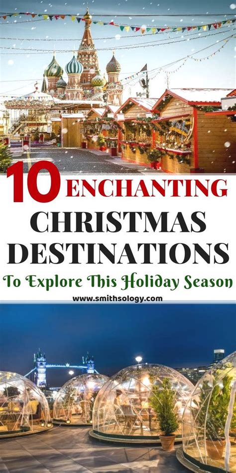 Christmas Destinations 10 Amazing Destinations To Visit This Holiday