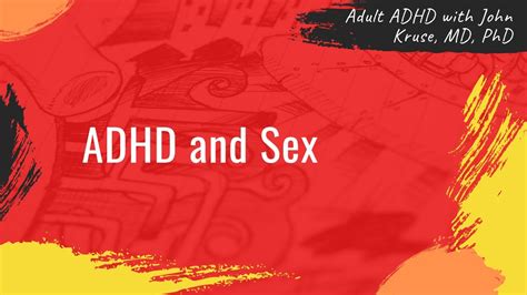 Adhd And Sex Adhd Episode 61 Youtube