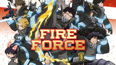 A superhuman firefighter force is formed to deal with supernatural fire incidents. Fire Force Season 2: Trailer Shows New Characters