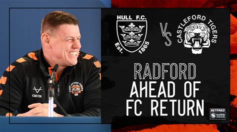 Lee Radford Ahead Of Hull Fc Return My Sports Online