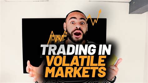 Trading In A Volatile Market Youtube