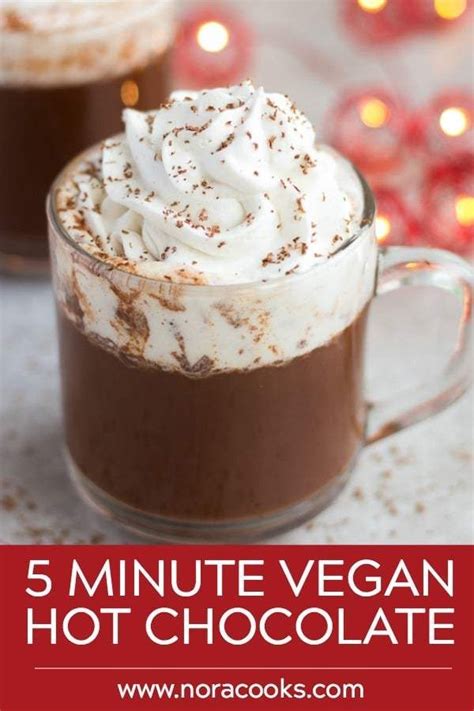 The Best Homemade Vegan Hot Chocolate Made In Just Minutes Creamy Rich And Customizable