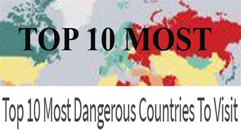 World News Today Top 10 Most Dangerous Countries To Visit Youtube
