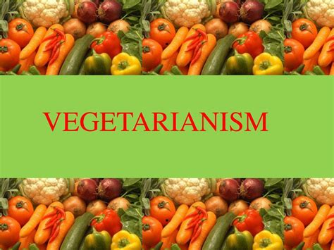 Ppt Vegetarianism Powerpoint Presentation Free Download Id5190353