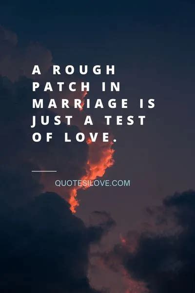 Marriage Going Through Rough Patch Quotes Quotes I Love