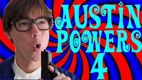 Austin powers is a 60's spy who is cryonically frozen and released in the 1990's. Austin Powers 4 Official Movie Trailer Parody - YouTube