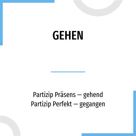 Conjugación Gehen 🔸 Verbo Alemán En Todos Los Tiempos Y Formas