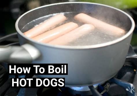 How To Boil The Perfect Hot Dog On The Stove Kitchensanity