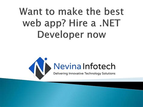 Ppt Want To Make The Best Web App Hire A Net Developer Now