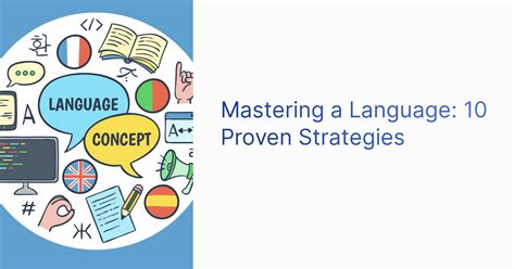 Mastering A Language 10 Proven Strategies