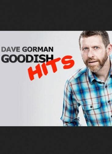 Dave Gorman Goodish Hits Season 1 Air Dates And Count