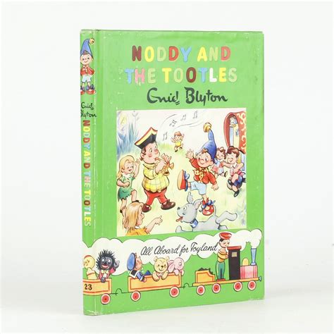 Noddy and the Tootles by BLYTON, Enid - Jonkers Rare Books