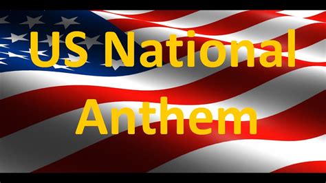 Us National Anthem Lyrics Youtube