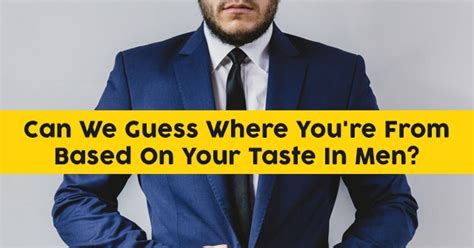 Can We Guess Your Taste In Men Based On Your Favorite Foods Quizdoo