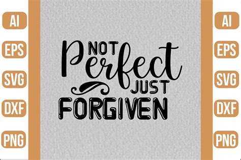 Not Perfect Just Forgiven Svg Graphic By Crafty Bundle · Creative Fabrica