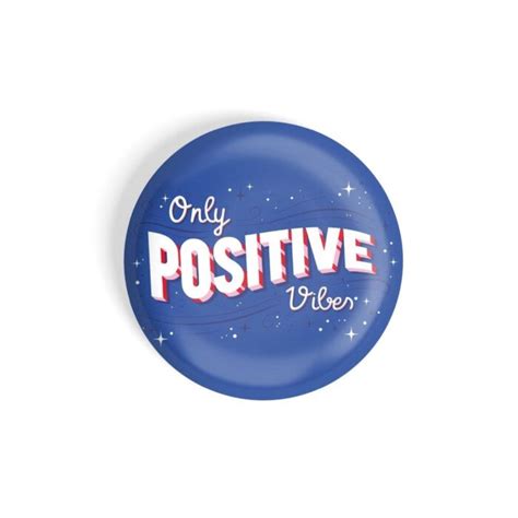 Dhcrafts Pin Badges Blue Color Positivity Only Positive Vibes Blue