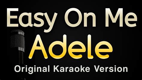 Easy On Me Adele Karaoke Songs With Lyrics Original Key Youtube