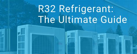 R32 Refrigerant The Ultimate Guide Total Environmental Kooling