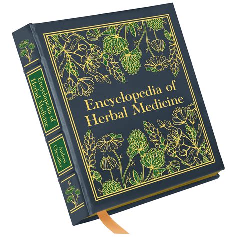 THE ENCYCLOPEDIA OF HERBAL MEDICINE