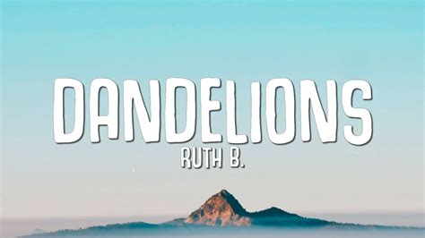 Ruth B Dandelions Lyrics Slowed Reverb YouTube