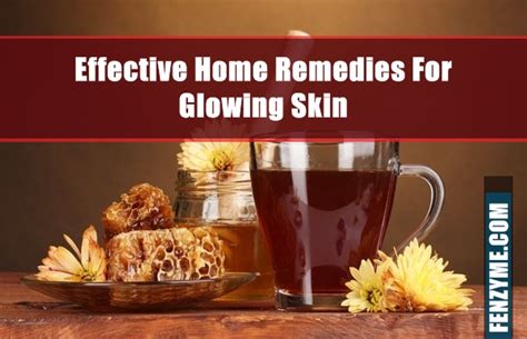 Top 10 Effective Home Remedies For Glowing Skin Must Try