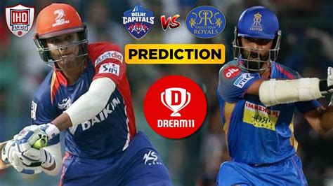 Check dream11 prime reviews +200 gl wininngs. IPL 2019 - 53rd Match, DC vs RR Dream11 Team Prediction ...