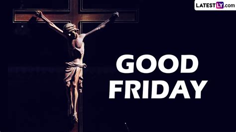 Good Friday 2023 Images And Hd Wallpapers For Free Download Online Observe Holy Friday 2023 By