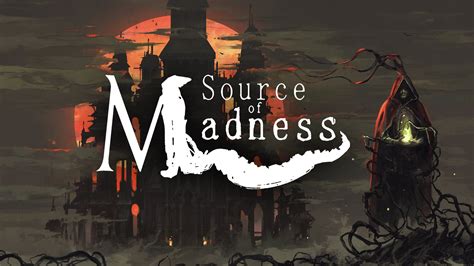 Source Of Madness Is A Lovecraftian Horror Roguelite Coming To Pc And