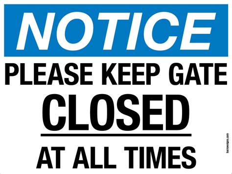 Please Keep Gate Closed Sign Signsonlineie