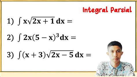 Soal ini merupakan fungsi yang berbentuk y = yang dapat diselesaikan dengan menggunakan rumus. INTEGRAL PARSIAL : Contoh Soal - YouTube