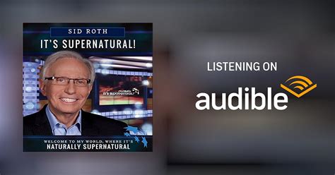 Its Supernatural By Sid Roth Audiobook Audibleca