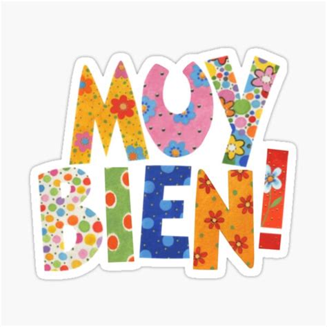 Muy Bien Stickerundefined By Seehas Design Redbubble