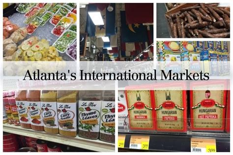 Have You Visited Atlantas International Markets