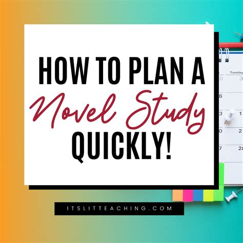How To Plan A Novel Study Quickly Its Lit Teaching