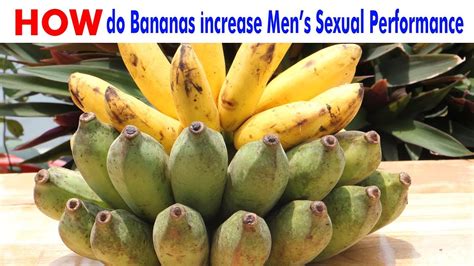 How Do Bananas Increase Men’s Sexual Performance Youtube