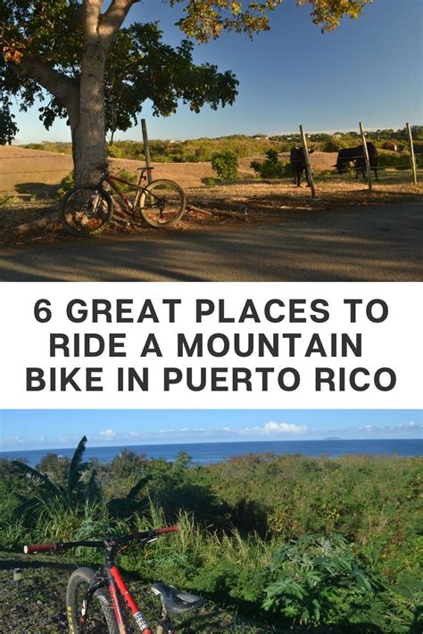 6 Epic Mountain Bike Trails In Puerto Rico Artofit