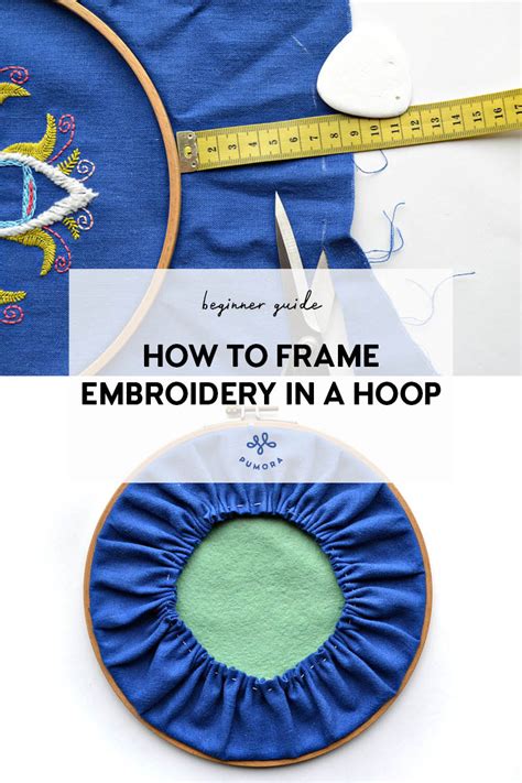 How To Frame Embroidery In A Hoop Beginner Tutorial