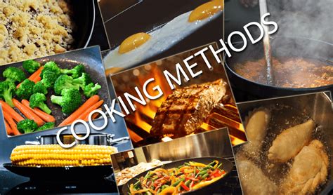 Cooking Methods The How To Guide Cooking Revived