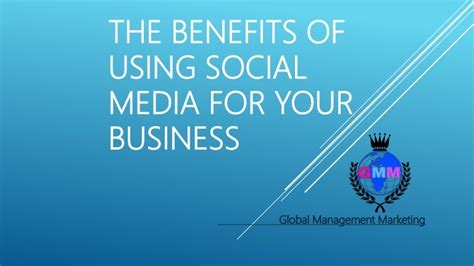 The Benefits Of Using Social Media For Your Business