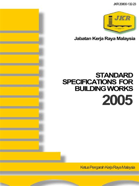 The standard specifications for the construction of roads and bridges on federal highway projects (fp) is issued primarily for constructing roads and bridges on federal highway projects under the direct administration of the federal highway administration. Standard Building Specifications For Building Works By JKR ...
