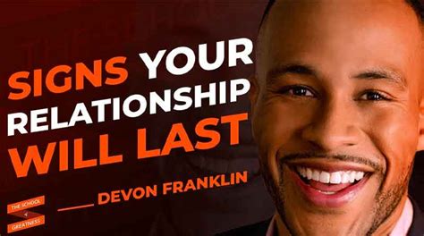 The Signs That Mean Youve Found Your Soulmate Devon Franklin And Lewis Howes Devon Franklin