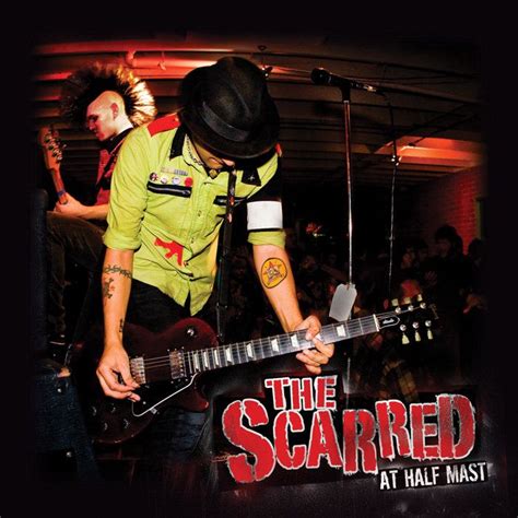 The Scarred Is One Of The Best Punk Rock Bands Of All Time Please